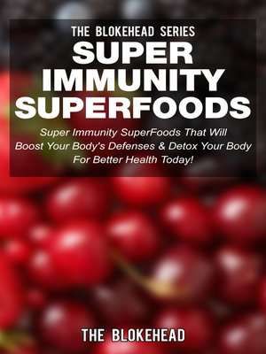cover image of Super Immunity SuperFoods